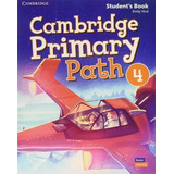 Cambridge Primary Path 4 Students Book, De Emily Hird. Editorial Cambridge, Tapa Blanda En Inglés, 2019