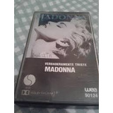 Madonna Verdaderamente Triste Cassette