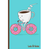 Coffee Cup Riding Donut Bike Lists  Y  Notes Caffeine, Java,