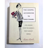 Livro: The Gospel According To Coco Chanel / Karen Karbo