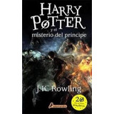 Harry Potter 6 Y El Misterio Del Principe - Tb - Rowling