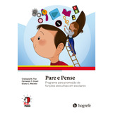 Livro: Pare E Pense Um Programa Para Promoção De Funções Executivas Em Escolares, Essencial Para Profissionais Da Educação