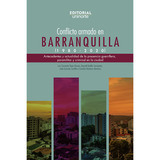 Conflicto Armado En Barranquilla (1980-2020) ( Libro Nuevo 