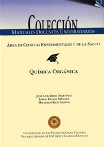 Qui­mica Organica -manual Docente Universitario Area De Cien