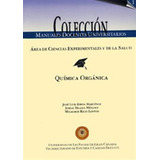 Qui­mica Organica -manual Docente Universitario Area De Cien
