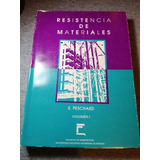 Resistencia De Materiales Volumen 1, E. Peschard