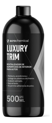 Acondicionador De Interiores Acrochemical Luxury Trim 500ml