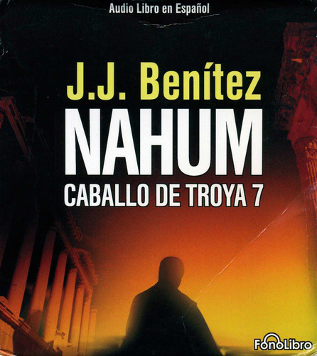 Caballo De Troya 7 (fonolibro), De Benitez, J. J.. Editorial Fonolibro En Español, 2008