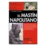 El Mastin Napolitano (perros De Raza) - Imbimbo/nardel (lib