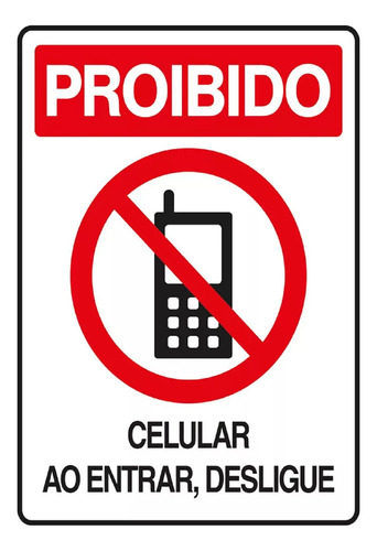 Placa De Aviso Proibido Celular 15x20 Ao Entrar Desligue