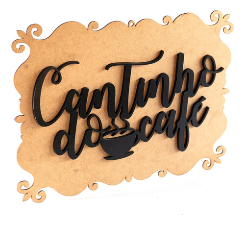 Quadro Cantinho Do Cafe Mdf Cru Letra Preta 3mm