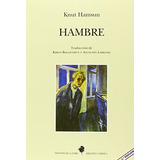 Hambre, De Knut Hamsun. Editorial Ediciones De La Torre, Tapa Tapa Blanda En Español