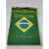 Himno Nacional Brasilero Partitura Para Canto Y Piano 
