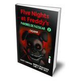 Livro: Caçador - Five Nights At Freddys: Pavores De Fazbear Vol. 2 Fnaf (três Contos Novos Extraordinários Com Muito Terror E Mistério, Faça A Descoberta Do Cachorro Robótico) Em Português Capa Comum
