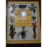 Guía De Las Plantas De Interior De La A - Z Mchoy Ed. Agata