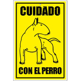 Letrero Cuidado Con El Perro Bull Terrier