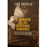 El Negocio De Los Derechos Humanos Lus Gasulla B