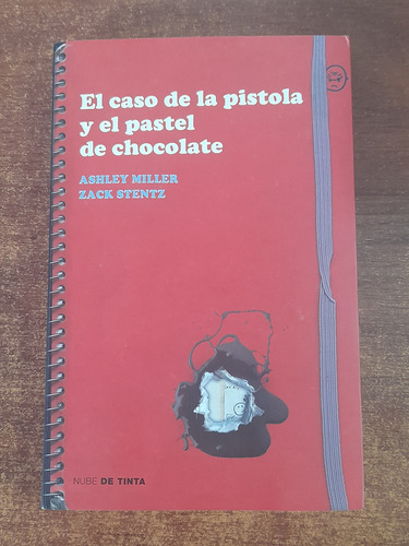 El Caso De La Pistola Y El Pastel De Chocolate 