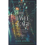 Libro The Jewel Cage - Jane Steen
