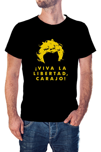 Remera Viva La Libertad,carajo Milei Libertarios 100%algodón
