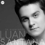 Cd Luan Santana - Te Esperando (ep)