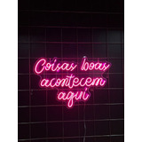 Luminária Neonled - Coisas Boas Acontecem Aqui - 45x70cm