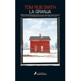 La Granja - Tom Rob Smith