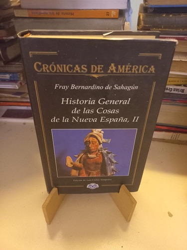 Historia General De Las Cosas De La Nueva España 2 - Sahagún