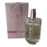 Perfume Club 420 Exclusive Pink 30ml - Fem.