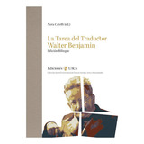 La Tarea Del Traductor Walter Benjamin, De Catelli, Nora. Editorial Ediciones Uach, Tapa Blanda En Español