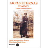 Libro Arpas Eternas Tomo Iv