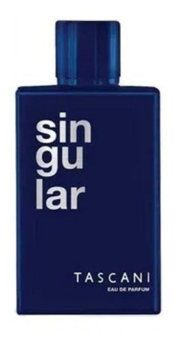 Perfume Tascani Singular X  100 Ml Original.