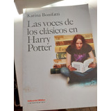 Las Voces De Los Clásicos En Harry Potter - Karina Bonifatti