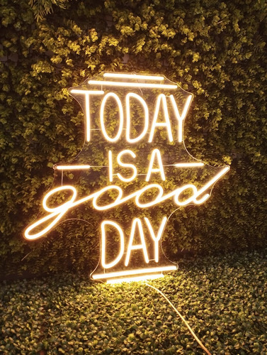 Today Is A Good Day - Frase Neon Led Decoração Instagramável