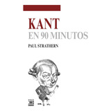 Kant En 90 Minutos - Strathern, Paul