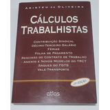 Calculos Trabalhistas - 25 Edição 