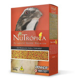 Ração Nutropica Power Trinca-ferro 300g