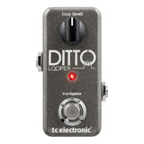 Tc Electronic Ditto Looper Pedal Looper Para Guitarra Bajo Color Gris