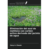 Libro: Eliminación Del Azul De Metileno Con Carbón Activo De