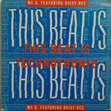 Mc B. Featuring Daisy Dee - This Beat Is Technotronic