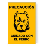 Señalamiento Cuidado Con El Perro 30x20 4