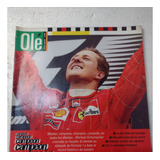 Revista Olé Schumacher Séxtuple Campeón F1 2003