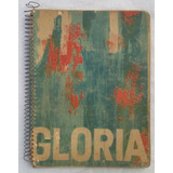 Antiguo Cuaderno Gloria 1968 Usado Y Escrito 96hojas