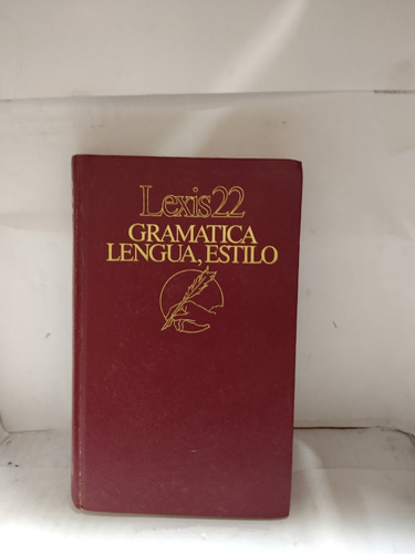 Gramática Lengua,estilo De Lexis 22