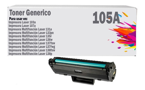 Toner Genérico 105a Con Chip Para Laser 103a/107a/108a/135r