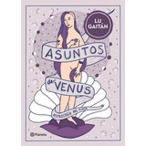 ** Asuntos De Venus ** Astrologia Del Placer Lu Gaitan
