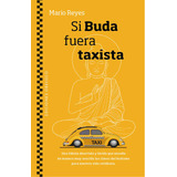 Si Buda Fuera Taxista