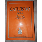 Catecismo De La Iglesia Católica-