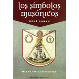 Los Simbolos Masonicos -estudios Y Documentos-