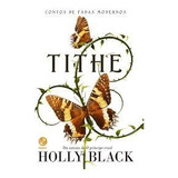 Livro Tithe - Holly Black [2022]